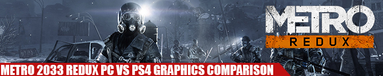 Metro 2033 Redux - Graphics Comparison 