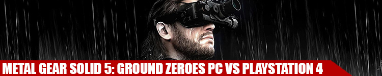 metal-gear-solid-5-ground-zeroes-ps4-vs-pc